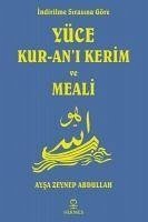 Indirilme Sirasina Göre Yüce Kuran-i Kerim ve Meali - Zeynep Abdullah, Aysa