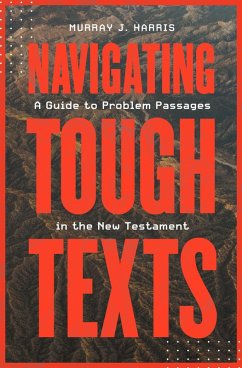 Navigating Tough Texts (eBook, ePUB) - Harris, Murray James