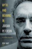Myth and Meaning in Jordan Peterson (eBook, ePUB)