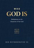 Who God Is (eBook, ePUB)