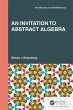 An Invitation to Abstract Algebra... - Bild 1