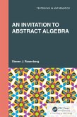 An Invitation to Abstract Algebra (eBook, ePUB)