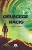 Gelecege Kacis