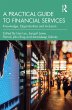 A Practical Guide to Financial Services... - Bild 1
