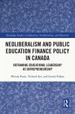 Neoliberalism and Public Education Finance Policy in Canada (eBook, PDF)