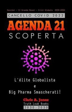 Cancello COVID 2022 - AGENDA 21 Scoperta (eBook, ePUB) - Truth Leak Books
