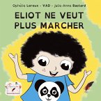 Eliot ne veut plus marcher !