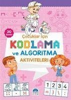 Cocuklar Icin Kodlama ve Algoritma Aktiviteleri - Pembe - Kolektif