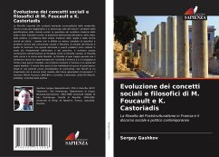 Evoluzione dei concetti sociali e filosofici di M. Foucault e K. Castoriadis - Gashkov, Sergey
