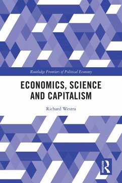 Economics, Science and Capitalism (eBook, ePUB) Cover Economics, Science and Capitalism (eBook, ePUB)