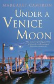 Under a Venice Moon (eBook, ePUB)