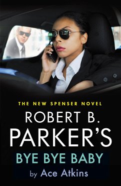 Robert B. Parker's Bye Bye Baby (eBook, ePUB) - Atkins, Ace