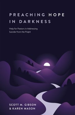 Preaching Hope in Darkness (eBook, ePUB) - Gibson, Scott M.; Mason, Karen E.