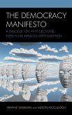 The Democracy Manifesto (eBook, ePUB)
