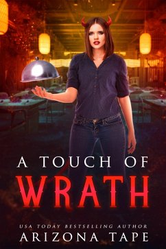 A Touch Of Wrath (The Forked Tail, #1) (eBook, ePUB) - Tape, Arizona
