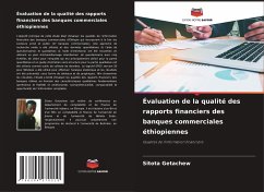 Évaluation de la qualité des rapports financiers des banques commerciales éthiopiennes - Getachew, Sitota