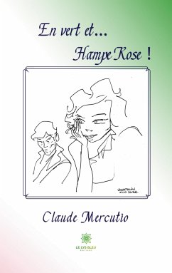 En vert et... Hampe Rose ! - Claude, Mercutio