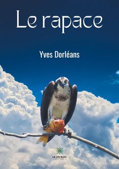 Le rapace - Yves, Dorléans