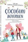 Cocugum Büyürken