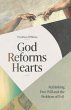 God Reforms Hearts (eBook, ePUB) - Bild 1