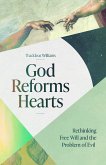 God Reforms Hearts (eBook, ePUB)