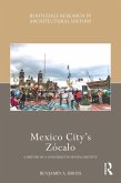 Mexico City's Zócalo (eBook, PDF)