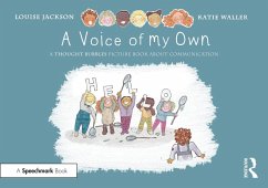 A Voice of My Own: A Thought Bubbles Picture Book About Communication (eBook, PDF) - Jackson, Louise