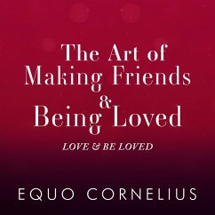 Cover The Art of Making Friends & Being Loved (eBook, ePUB)