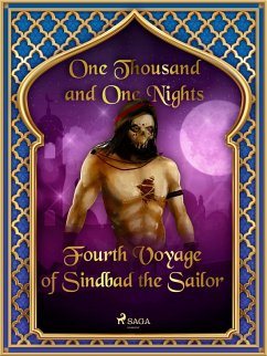 Fourth Voyage of Sindbad the Sailor (eBook, ePUB) - Nights, One Thousand and One