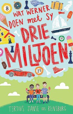 Cover Wat Werner doen met sy drie miljoen (eBook, ePUB)