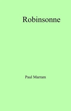 Robinsonne (eBook, ePUB) - Paul Marram, Marram