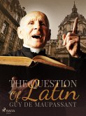 The Question Of Latin (eBook, ePUB)