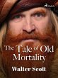 The Tale of Old Mortality (eBook, ePUB) - Bild 1
