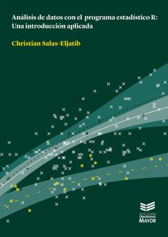 Análisis de datos con el programa estadístico R (eBook, ePUB) - Salas Eljatib, Christian