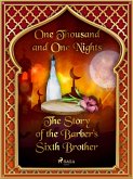 The Story of the Barber's Sixth Brother (eBook, ePUB)