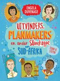 Uitvinders, planmakers en ander slimkoppe van Suid-Afrika (eBook, ePUB)