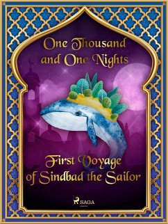 First Voyage of Sindbad the Sailor (eBook, ePUB) - Nights, One Thousand and One