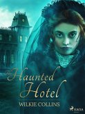 The Haunted Hotel (eBook, ePUB)