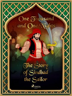 The Story of Sindbad the Sailor (eBook, ePUB) - Nights, One Thousand and One