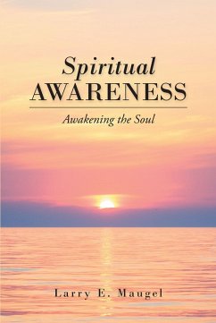 Spiritual Awareness (eBook, ePUB) - Maugel, Larry E.