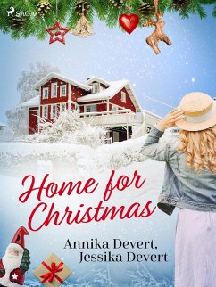 Home for Christmas (eBook, ePUB) - Devert, Jessika; Devert, Annika