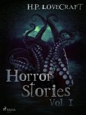 H. P. Lovecraft - Horror StoriesVol. I (eBook, ePUB)