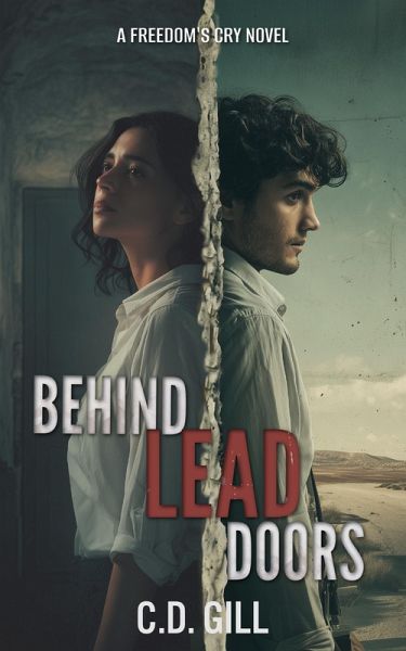 Behind Lead Doors (Freedom's Cry) (eBook, ePUB)