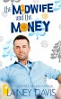 The Midwife and the Money (Oak Creek,... - Bild 1