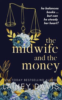 Cover The Midwife and the Money (Oak Creek, #3) (eBook, ePUB)