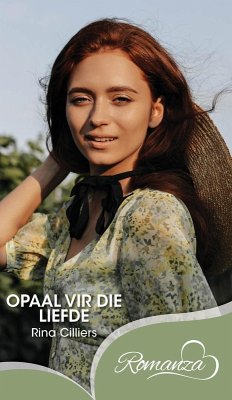 Opaal vir die liefde (eBook, ePUB) - Cilliers, Rina