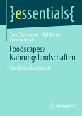 Foodscapes/Nahrungslandschaften (eBook, PDF)