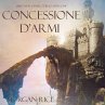 Concessione D'armi (Libro #8 In... - Bild 1