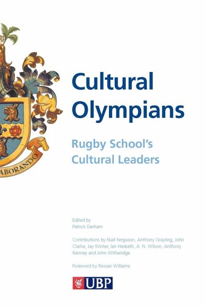 Cultural Olympians: Rugby School's Cultural Leaders (eBook, ePUB)