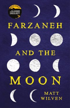 Farzaneh and the Moon (eBook, ePUB) - Wilven, Matt